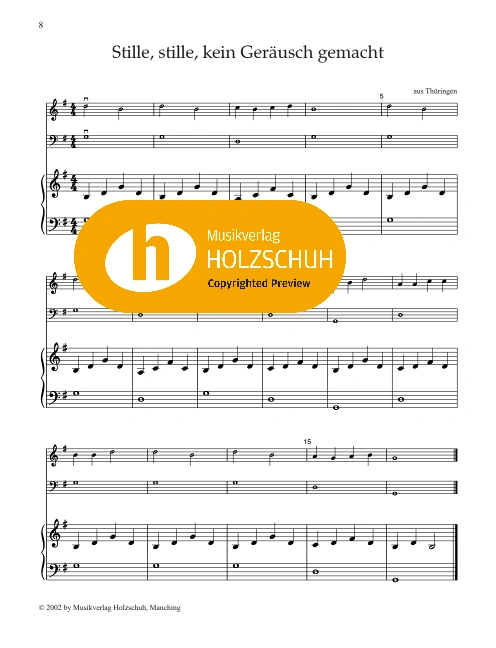 Stille, stille, kein Geräusch gemacht